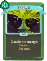 Catalyst
