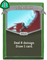 Quick Slash